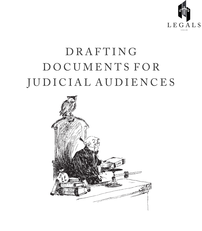 Drafting Documents for Judicial Audiences