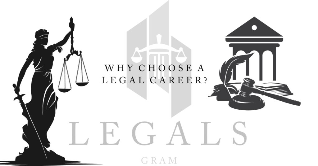 Why Choose a Legal Career Benefits, Challenges & Expert Insights