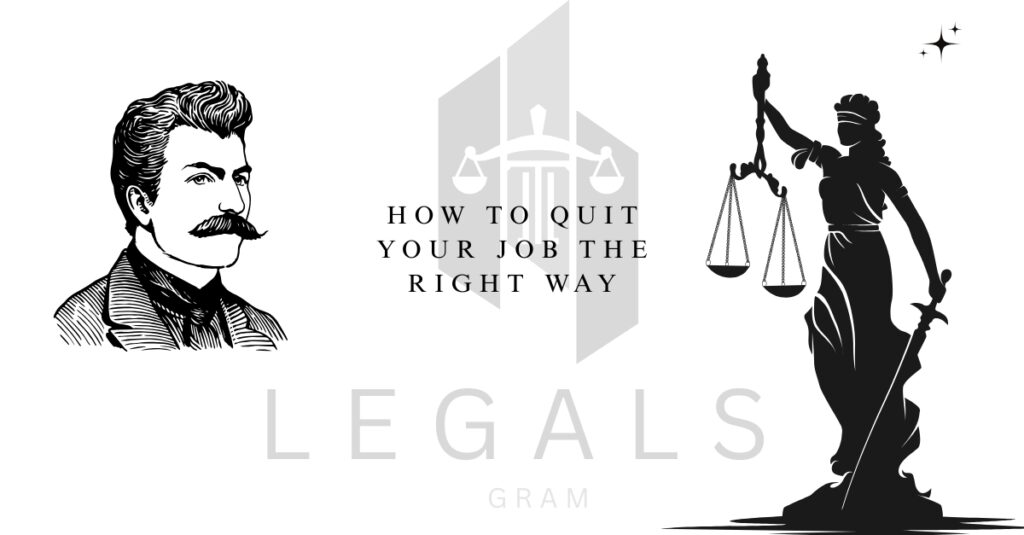 Resignation Letter Notice: How to Quit Your Job the Right Way