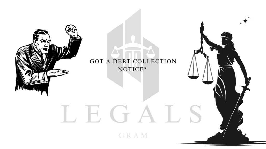 Got a Debt Collection Notice?