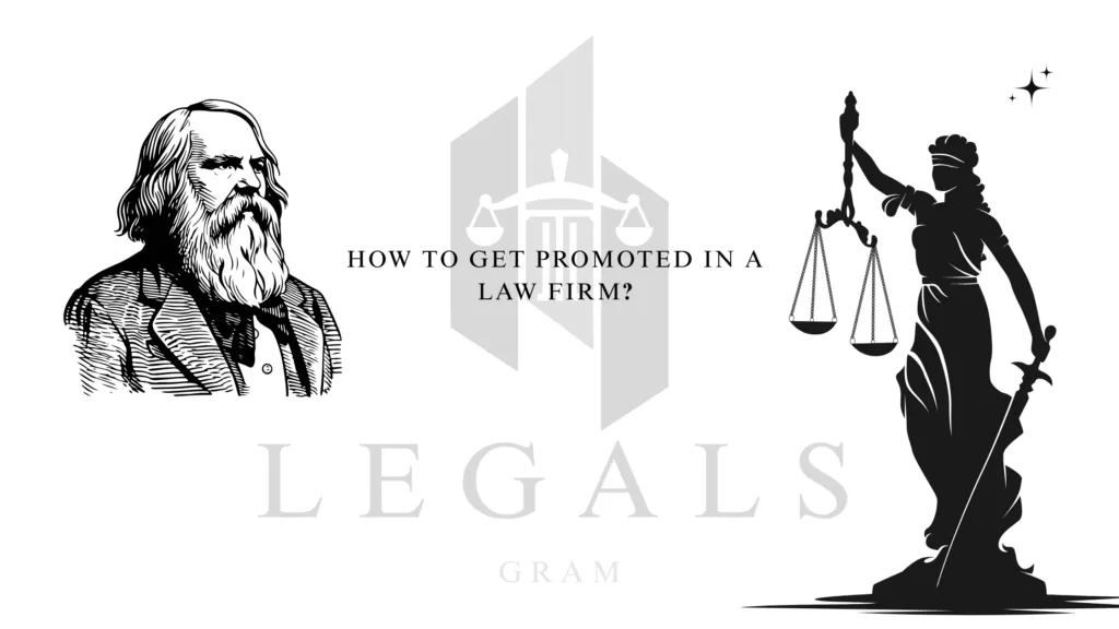 How to Get Promoted in a Law Firm?