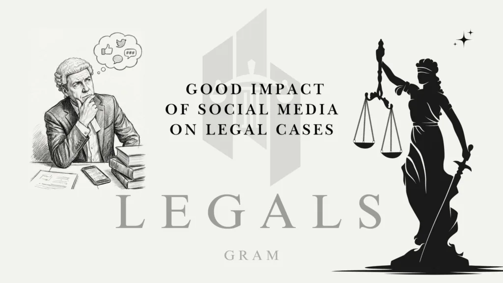 The Good Impact of Social Media on Legal Cases: What You Need to Know